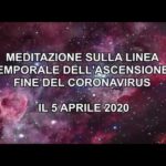 Meditazione Mondiale di Ascensione (e liberazione dal coronavirus)