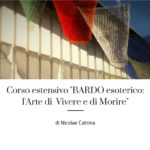 Bardo Esoterico: l'Arte di Vivere e di Morire - a Firenze
