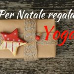 Per Natale regala YOGA a Firenze